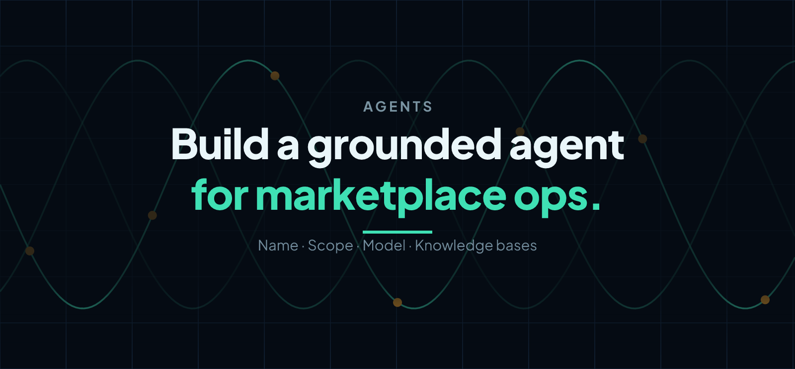 How to Build a Grounded AI Agent for Marketplace Ops